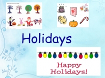 Презентация по английскому языку на тему :My holidays (3-4 классы)