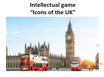 Презентация Интеллектуальная игра Символы Великобритании