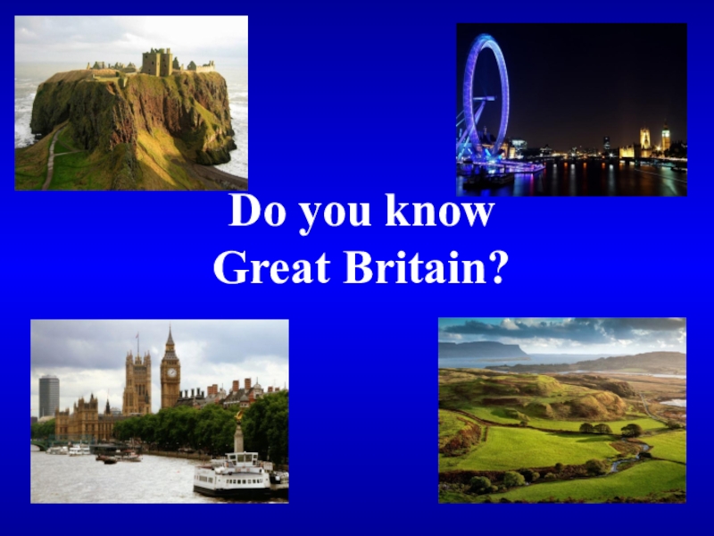 Sights of great Britain. Do you know great britain