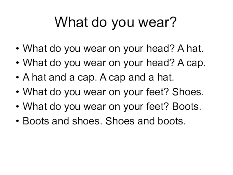 Done wear. What do you Wear. What you do what you Wear песня. The way you Wear your hat Ноты. You Wear these on your hands перевод.