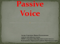 Презентация к уроку англ. - Пассивный залог