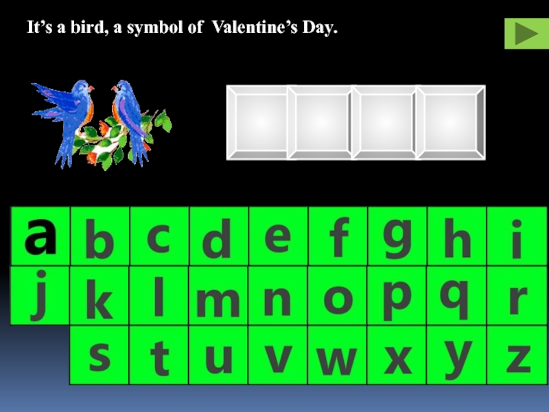 voedIt’s a bird, a symbol of Valentine’s Day.