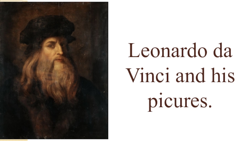 Презентация Leonardo da Vinchi. Презентация по английскому языку по теме Architecture