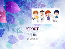 Презентация по английскому языку 2 класс к УМК Верещагина, Прыткина. Виды спорта, глагол to be в вопросах.