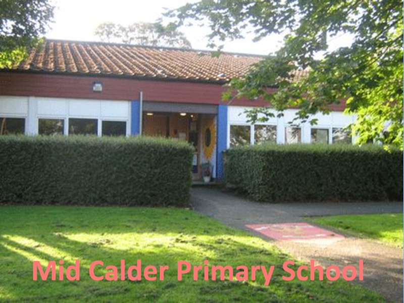 Mid Calder Primary School
