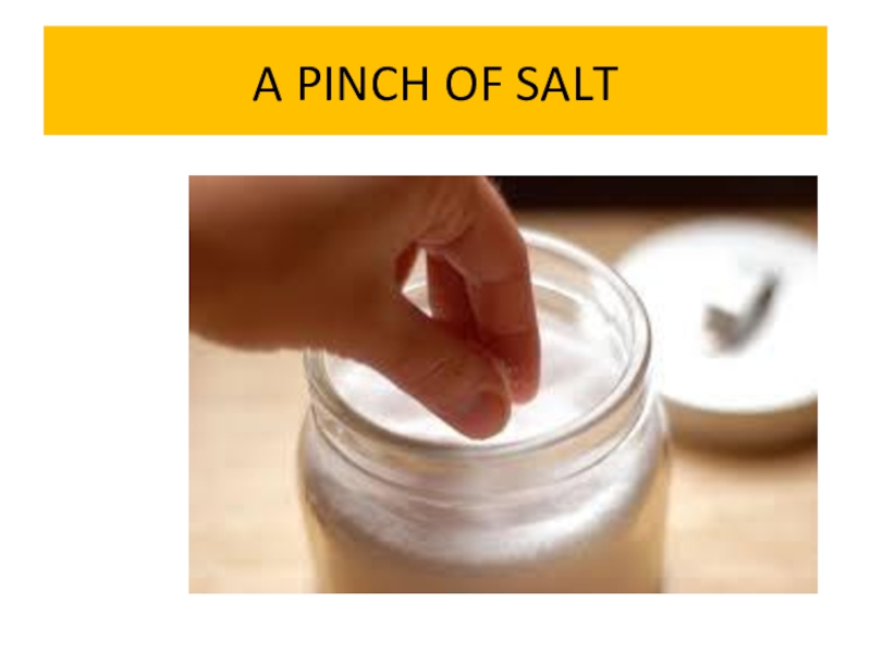 Pinch перевод. Pinch of Salt. Add a Pinch of Salt. A Pinch of Salt картинка. To Pinch.