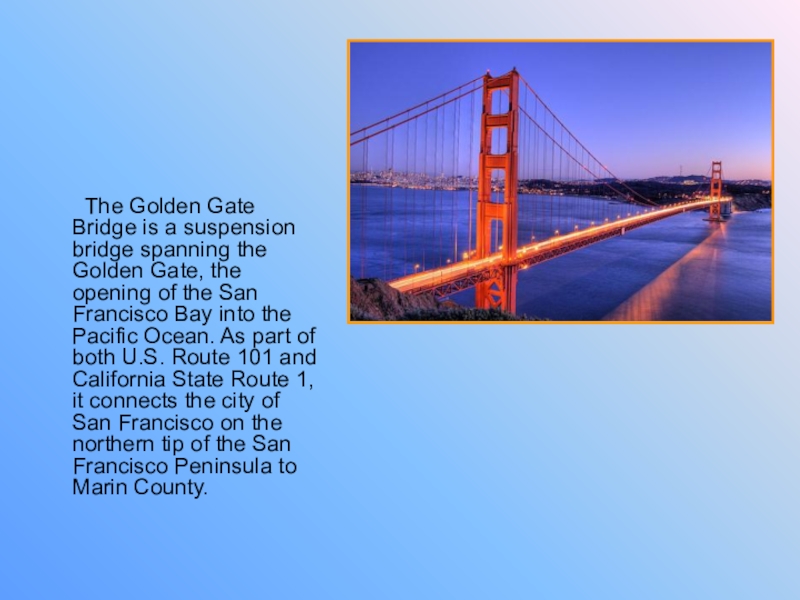 Бридж на английском. Мост золотые ворота в Сан-Франциско презентация. Мост золотые ворота рассказ. Мост золотые ворота презентация. Мост золотые ворота на англ.