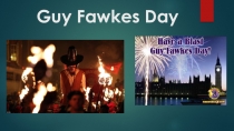Презентация к уроку на тему Guy Fawkes Day для 7-8 классов
