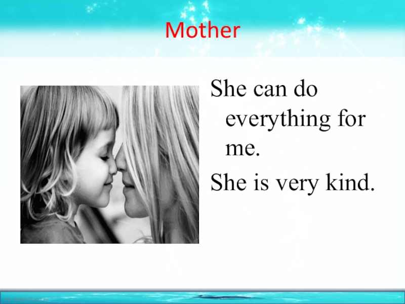 Daughter mothers перевод. Mother her she is ill. She is very kind задать вопрос. She is very kind транспикция. Text about mother.