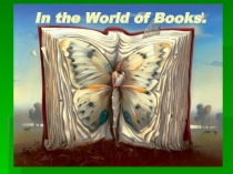 Презентация по английскому языку In the world of Boks в 7 классе