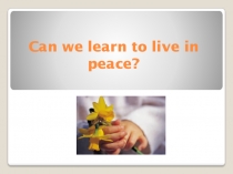 Презентация по английскому языку на тему Способы решения конфликтов (9 класс)