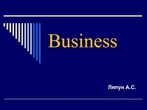 Презентация по английскому языку Business