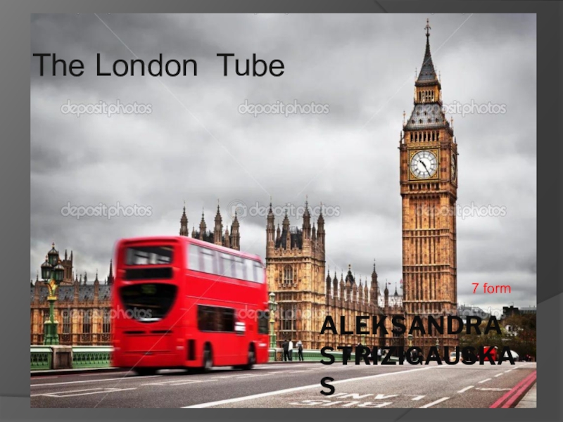 Презентация Презентация к проекту по английскому языку The London Tube Стрижигаускас Александры