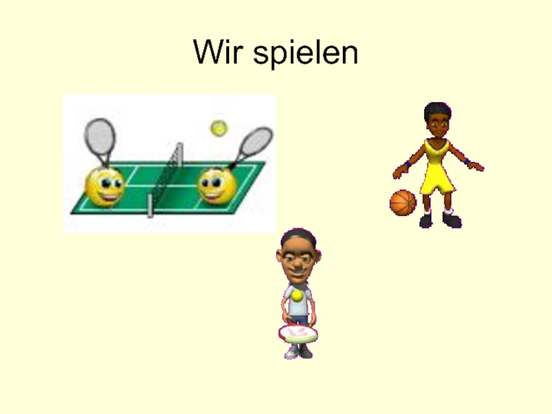 Spielen