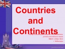 Презентация к уроку английского языка на тему Континенты Земли