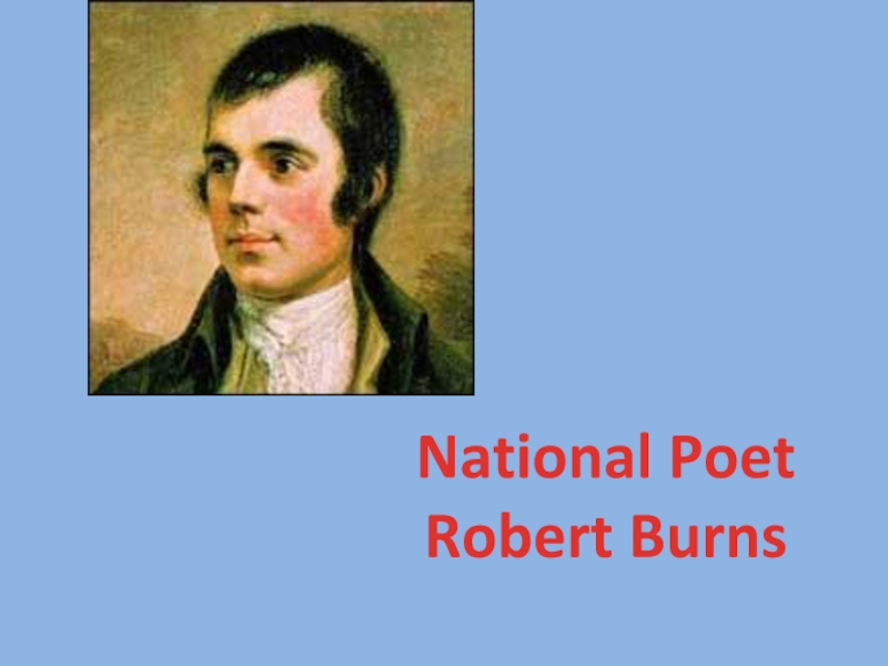 National PoetRobert Burns