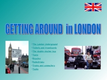 Презентация по теме: В Лондоне. Getting Around in London.