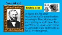 Презентация по немецкому языку на тему Их изобретения и открытия изменили наш мир. Кто это?