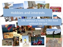 My Hobbies and Interests