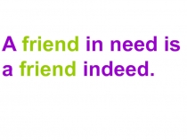 Презентация по английскому языку на тему дружба