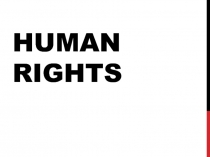 Презентация по английскому языку 9 класс на тему :Права человека