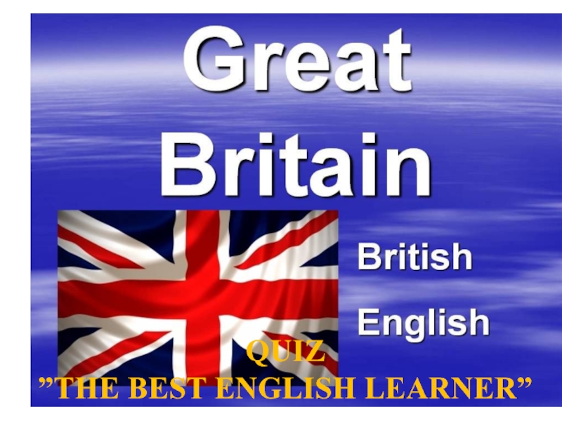 QUIZ ”THE BEST ENGLISH LEARNER”