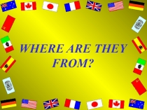 Презентация по английскому языку на тему Страны.Национальности(5 класс)