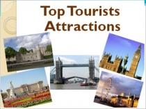 Презентация по английскому языку на тему Главные достопримечательности  (5 класс)