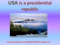 Презентация по английскому языку США