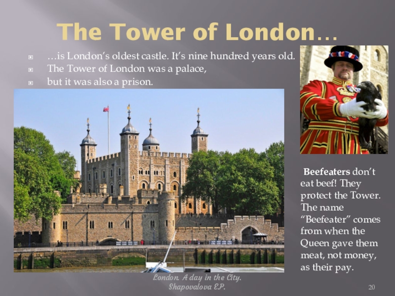 The tower of london was a prison. Тауэр Лондон бифитеры. Тауэр бифитеры вороны. Бифитеры охраняют Лондонский Тауэр. The Tower of London текст.