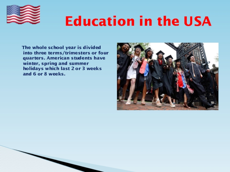 Презентация education in the usa