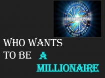 who wants to be a millionaire