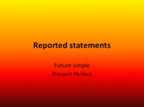 Reported statements 9 класс