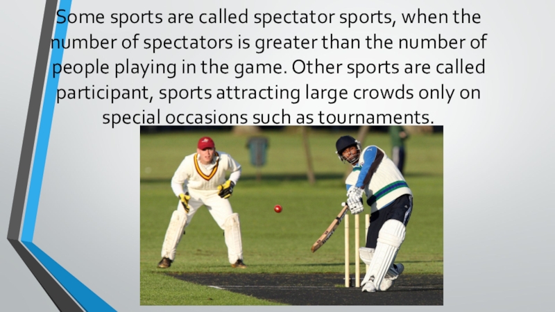 Английский sporting 7 класс. Spectator Sports примеры. Spectator Sports на английском. Sport is great. Spectator Sport examples.