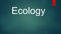 Ecology