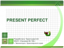 Сравнение Present Perfect & Past Simple