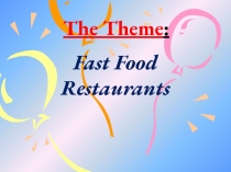 Fast Food restaraunts 7 сынып