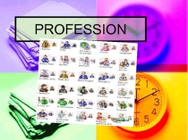 Презентация по английскому языку на тему Профессии ( 5 класс)