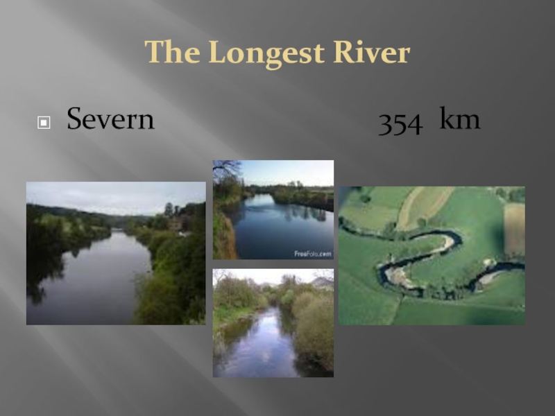 Severn is the longest river