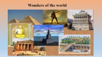 Презентация по английскому языку на тему: Чудеса света