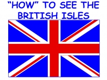 How to see the British Isles