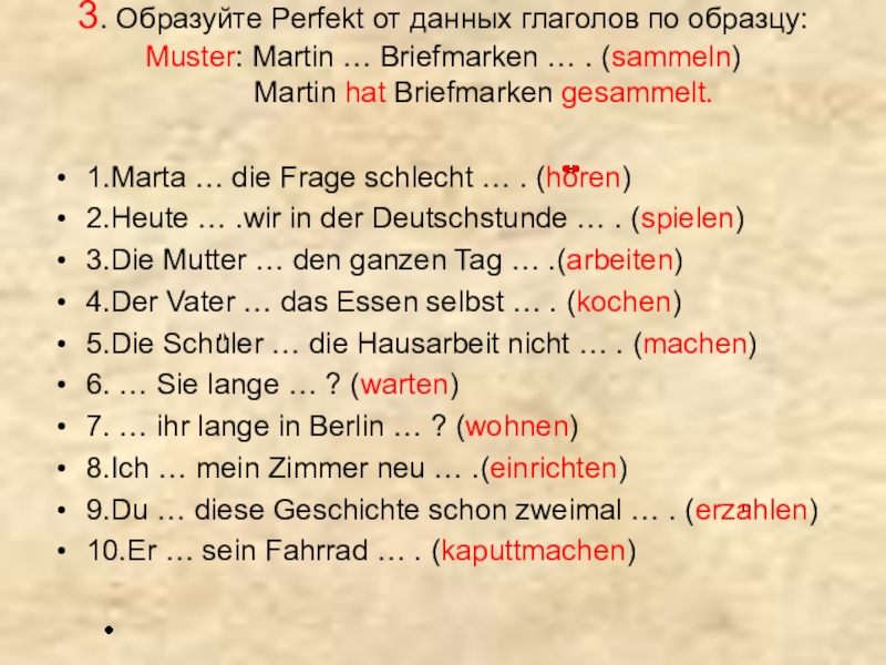 Ich heute. Perfect упражнения немецкий. Перфект в немецком языке упражнения. Perfect в немецком языке упражнения. Образуйте perfekt от данных глаголов по образцу Muster: Martin.