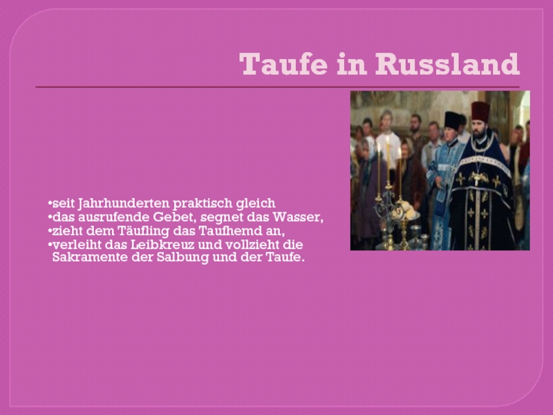 Taufe in Russland