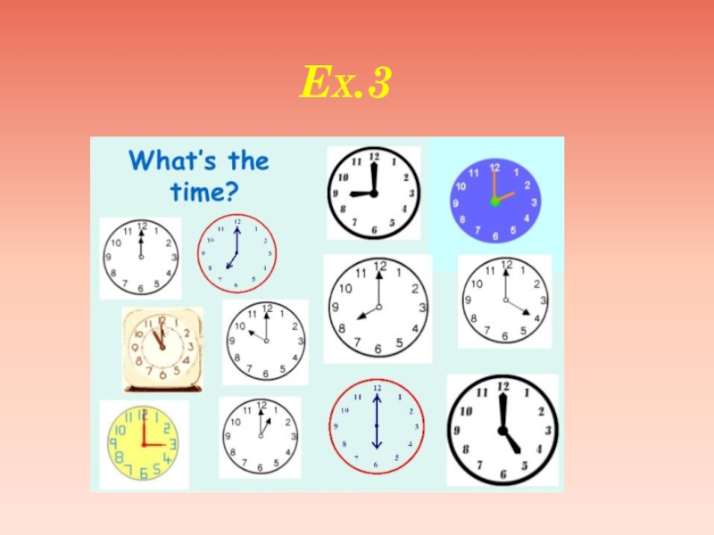 Каждый час английский. What s the time 3 класс. What s time 2 класс упражнения. Time упражнения на английском. Время в английском языке циферблат.