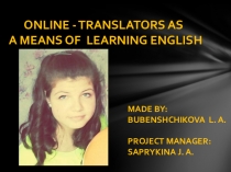 ONLINE - TRANSLATORS AS A MEANS OF LEARNING ENGLISH