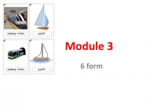 Презентация по английскому языку Модуль 3 6 класс
