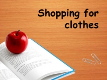 Презентация к уроку в 4 классе В магазин за одеждой