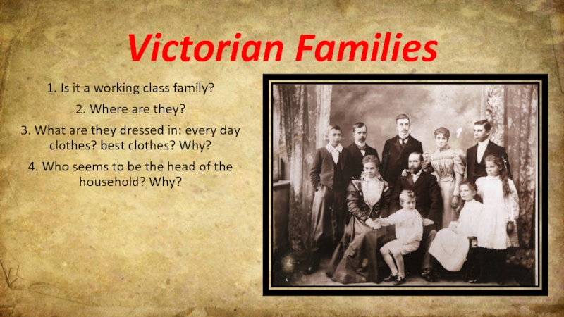 Презентация Презентация по английскому языку Викторианские семьи