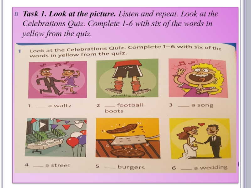 Listen look at the pictures. Look and complete the Words. Look listen and repeat. Квиз на уроке немецкого языка. Listen and Type the Word 5 класс.