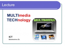 Презентация по информатике (ICT) на английской языке на тему Multimedia technology